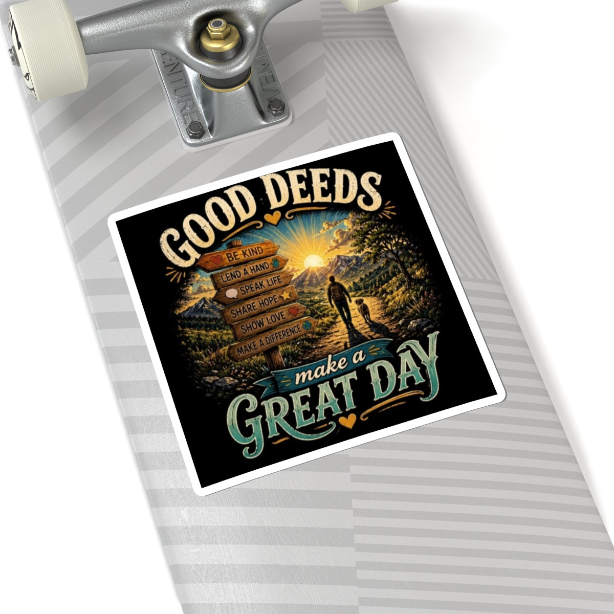 Sticker — "Good Deeds Make a Great Day" Inspirational Kiss-Cut Sticker