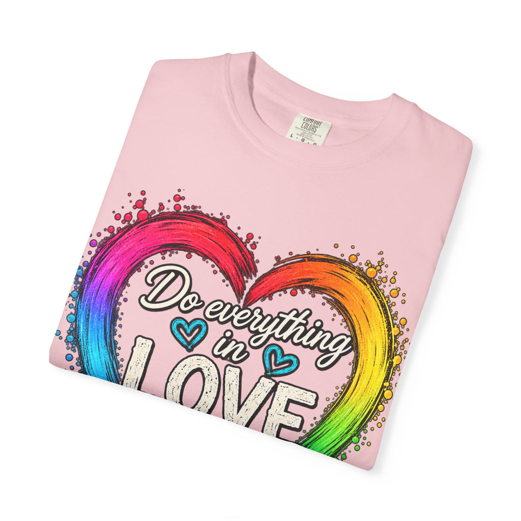 Everything in Love Rainbow Heart T-Shirt
