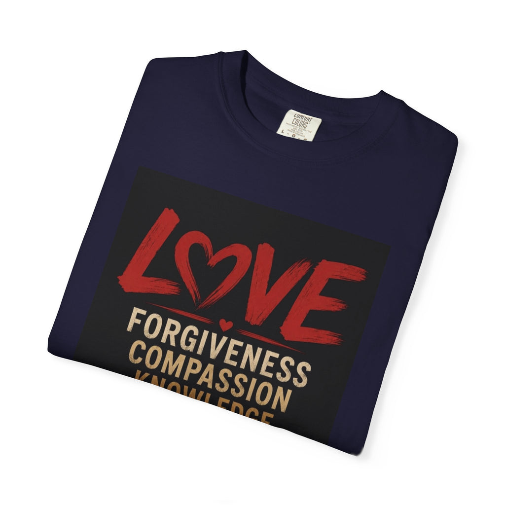 Love Words T-Shirt — Forgiveness, Compassion, Kindness Typography Tee