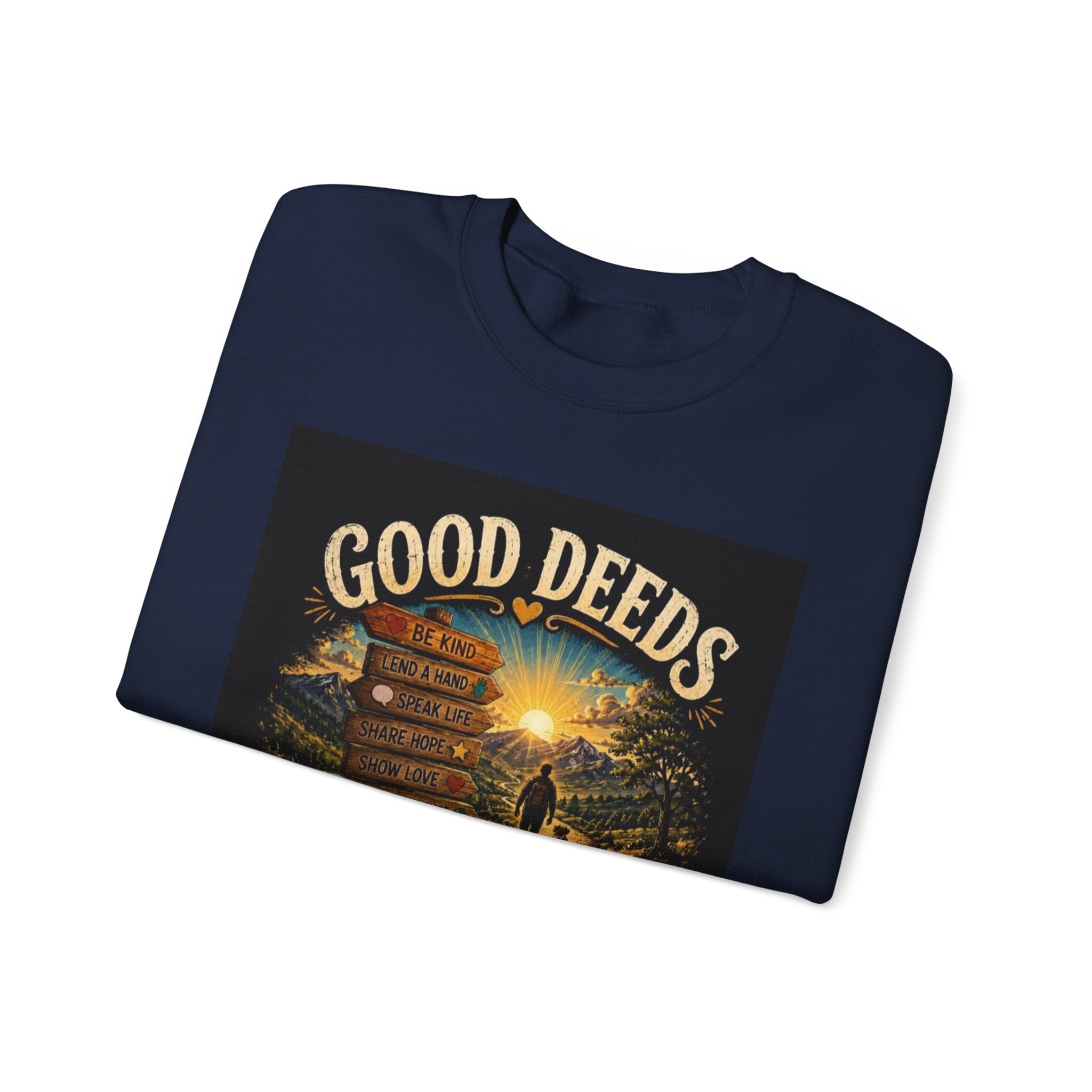 Sweatshirt — "Good Deeds Make a Great Day" Scenic Motivational Crewneck