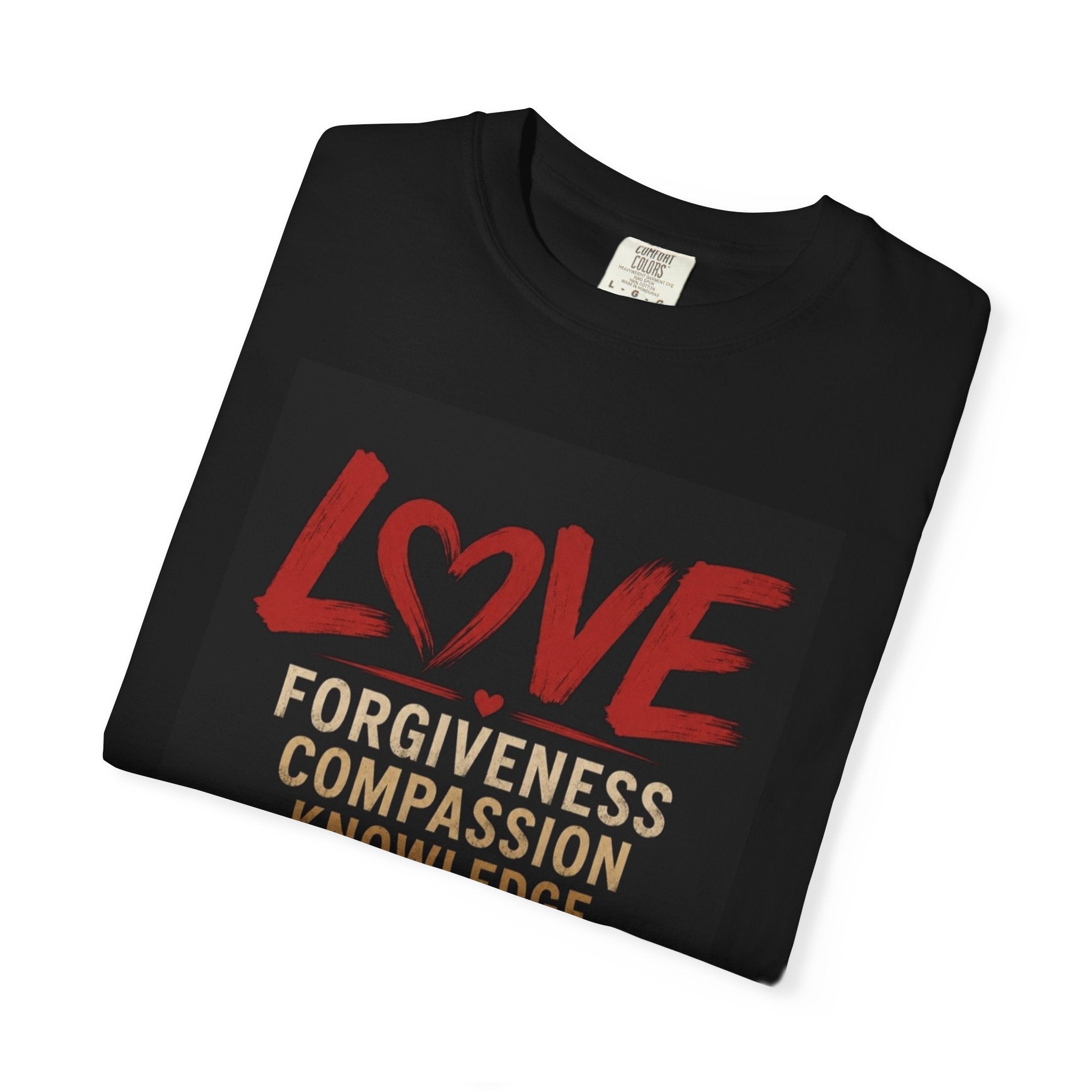 Love Words T-Shirt — Forgiveness, Compassion, Kindness Typography Tee