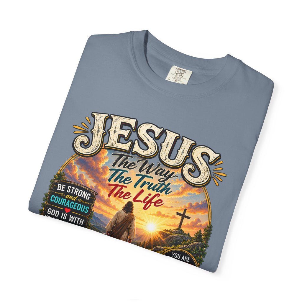 Jesus Faith T-Shirt — "Jesus: The Way, The Truth, The Life" Inspirational Christian Tee