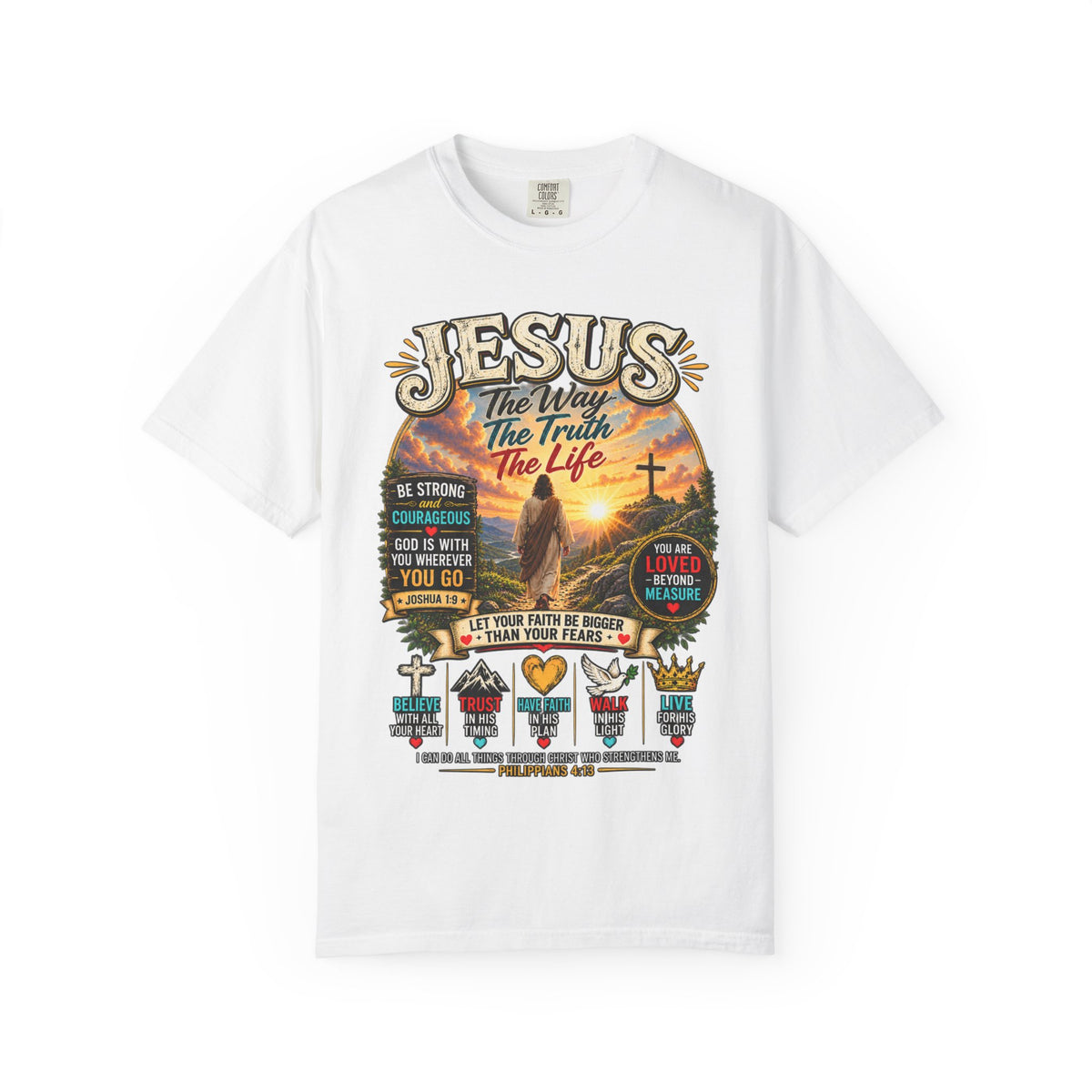 Jesus Faith T-Shirt — "Jesus: The Way, The Truth, The Life" Inspirational Christian Tee